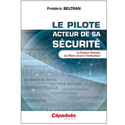 Le pilote, acteur de sa sécurité