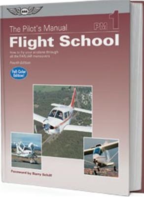 The Pilots Manual Vol 1 Flight Training