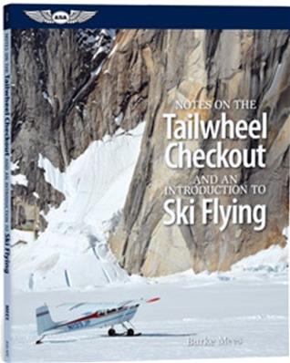 Tailwheel checkout and ski flying